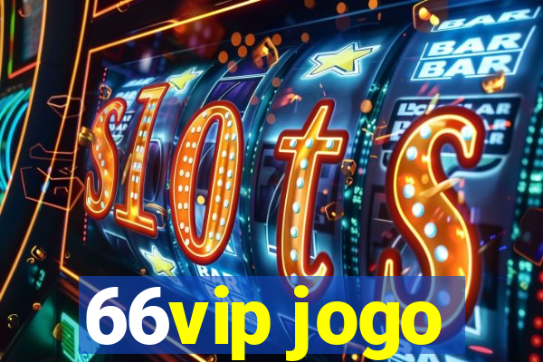 66vip jogo